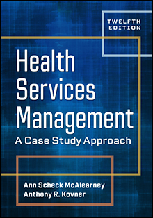 Photo of Health Services Management: A Case Study Approach, Twelfth Edition
