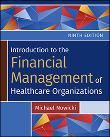 Photo of Introduction to the Financial Management of Healthcare Organizations, Ninth Edition