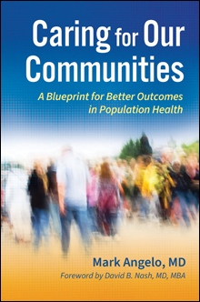 Photo of Caring for Our Communities: A Blueprint for Better Outcomes in Population Health 