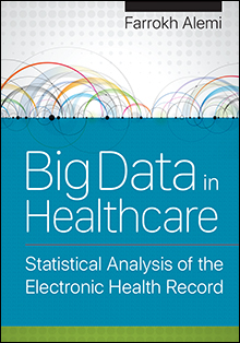 Photo of Big Data in Healthcare: Statistical Analysis of the Electronic Health Record