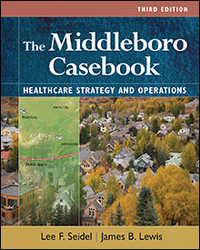 Photo of The Middleboro Casebook: Healthcare Strategy and Operations, Third Edition