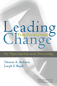Photo of Leading Transformational Change: The Physician-Executive Partnership