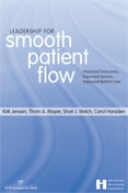 Photo of Leadership for Smooth Patient Flow: Improved Outcomes, Improved Service, Improved Bottom Line