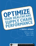 Photo of Optimize Your Healthcare Supply Chain Performance: A Strategic Approach